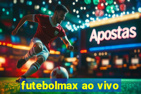 futebolmax ao vivo